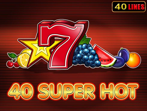 40 Super Hot